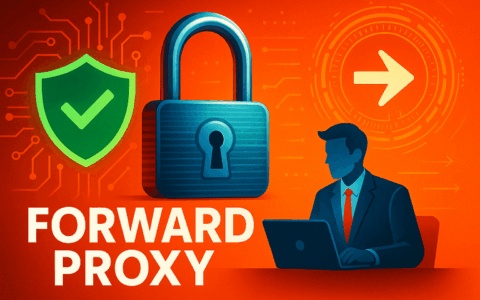 Forward Proxy vs Firewall: Key Differences & Cloud Security Benefits